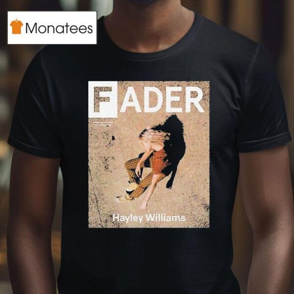 Hayley Williams Fader T Shirt