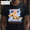 He Man I Have To Shower T Shirt