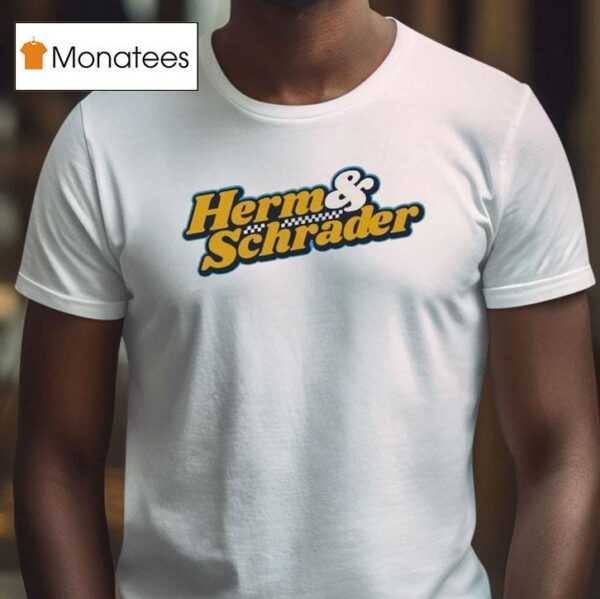Herm Schrader T Shirt