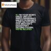 Hi I M Your Moms Great Uncles Wifes Grandmas We Are Related T Shirt