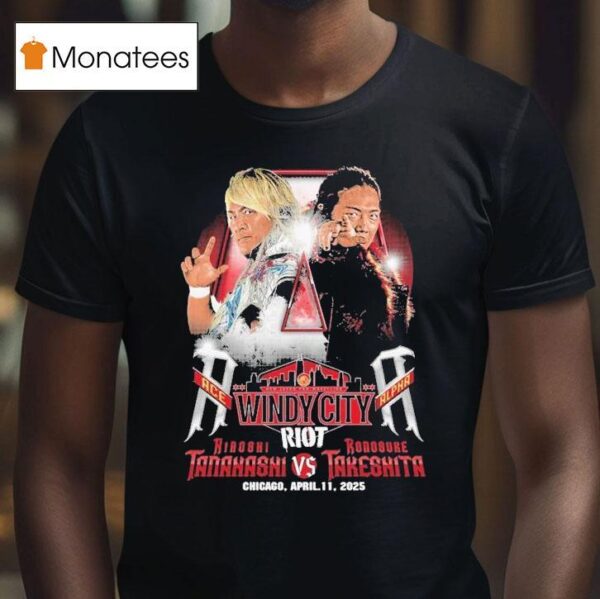 Hiroshi Tanahashi Vs Konosuke Takeshita Commemorative Ace Alpha Windy City Chicago April T Shirt