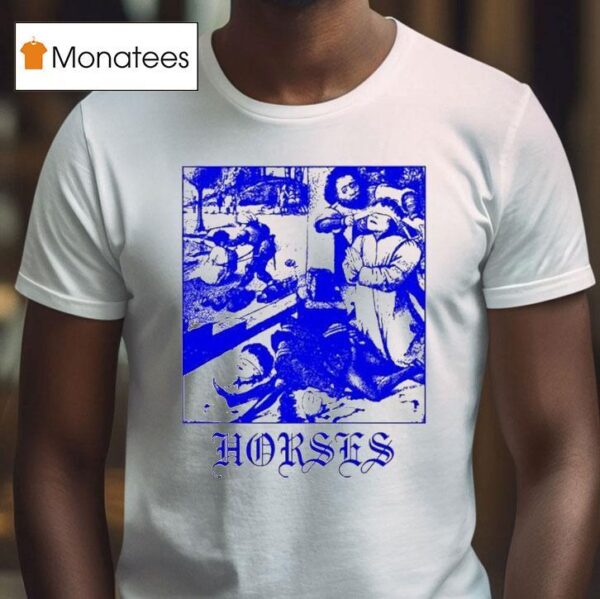 Horses Why Do You Quote Laws To Us Me Who Carry Swords T Shirt