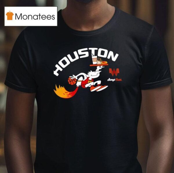 Houston Always Clutch T Shirt