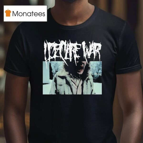 I Declare War Longlegs T Shirt