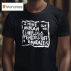 I Have Narcan Earplugs Period Stuff Bandages T Shirt
