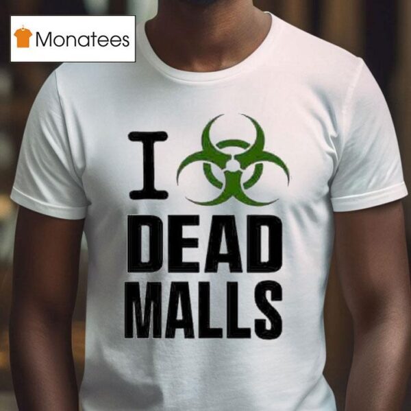 I Romanceplanet Dead Malls T Shirt