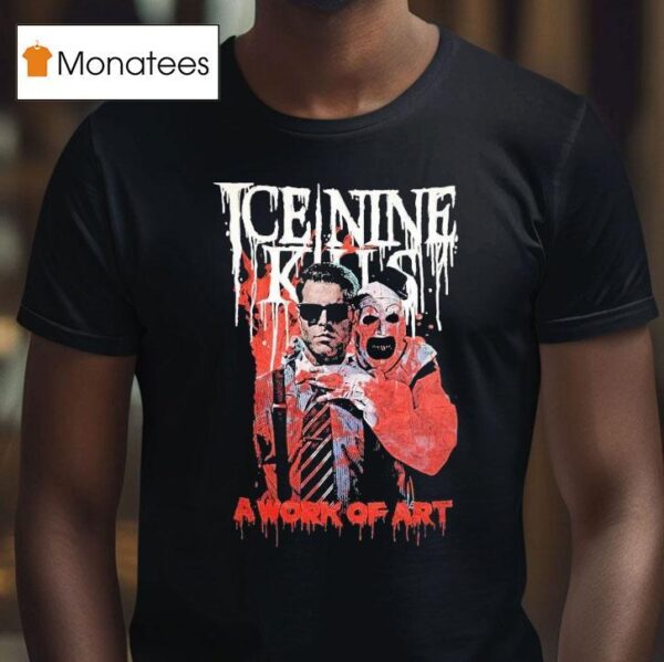 Ice Nine Kills X Terrifier A Work Of Art Spencer T Shirt