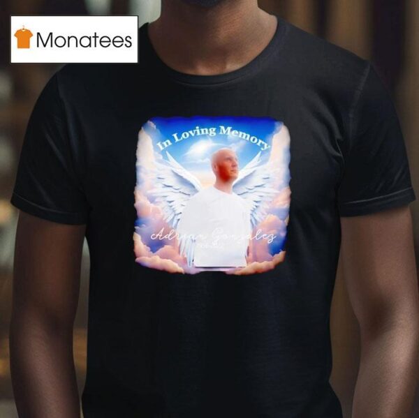 In Loving Memory Adrian Gonzalez T Shirt