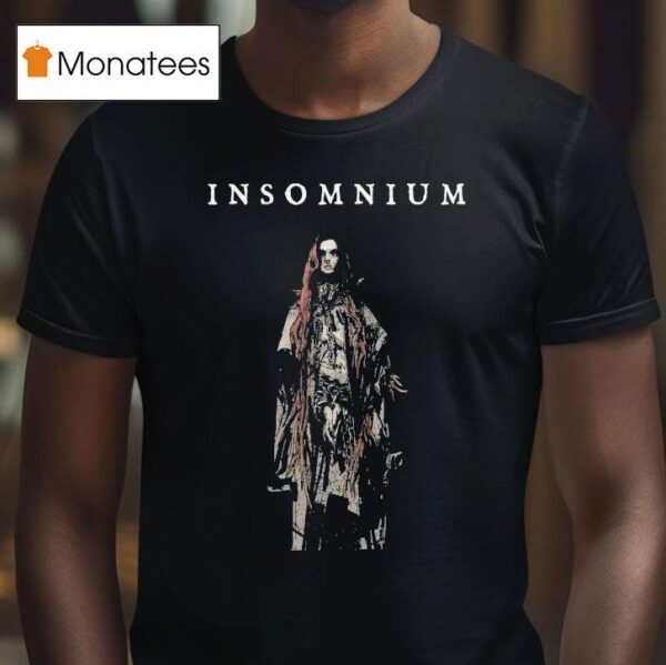 Insomnium Lillian I Will Never Kneel Down I Will Never Serve The Cross I Will Never Wear The Chains I Choose To Walk In Shades T Shirt