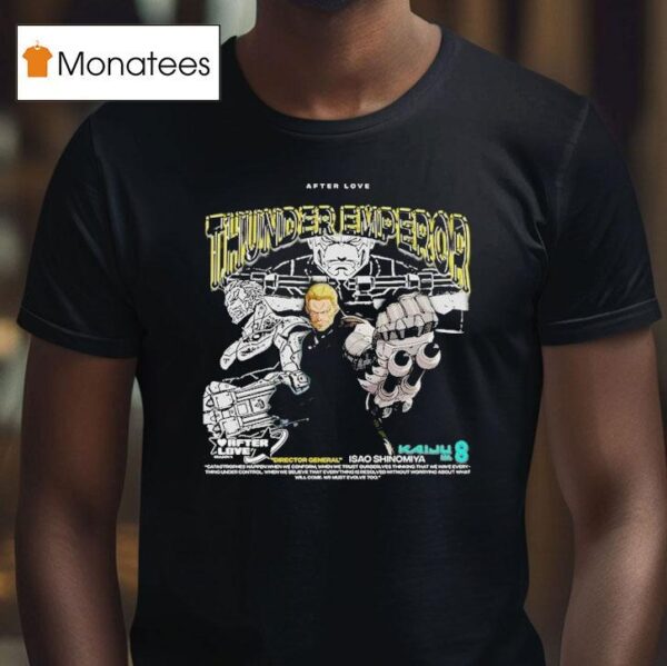 Isao Shinomiya Kaiju No Thunder Emperor T Shirt