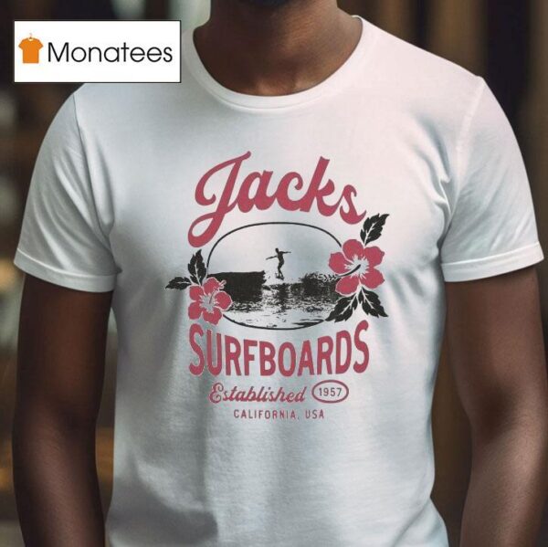 Jacks Surfboards Tip Toe Summer Series California Usa Est T Shirt