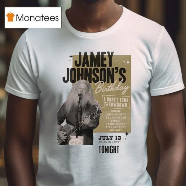 Jamey Johnson Birthday Music Show At Grand Ole Opry In Nashville Tennessee On July T Shirt