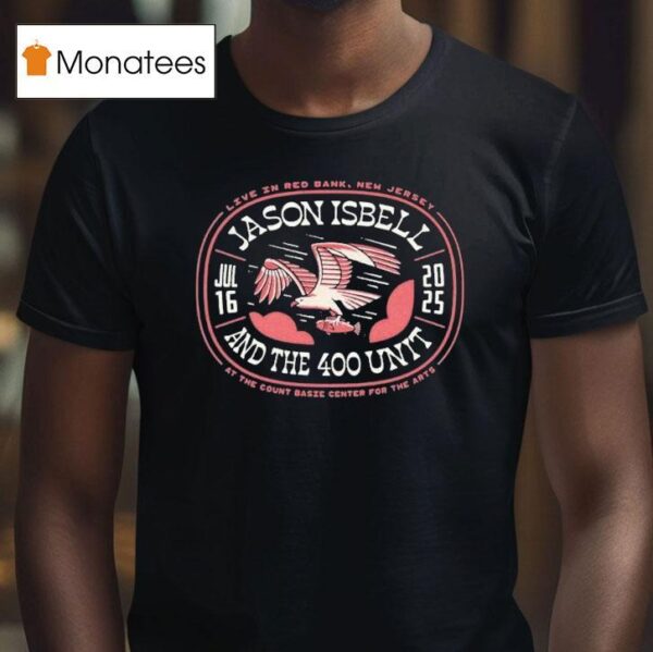 Jason Isbell And The Unit At Count Basie Center For The Arts On Jul Bird Fish T Shirt