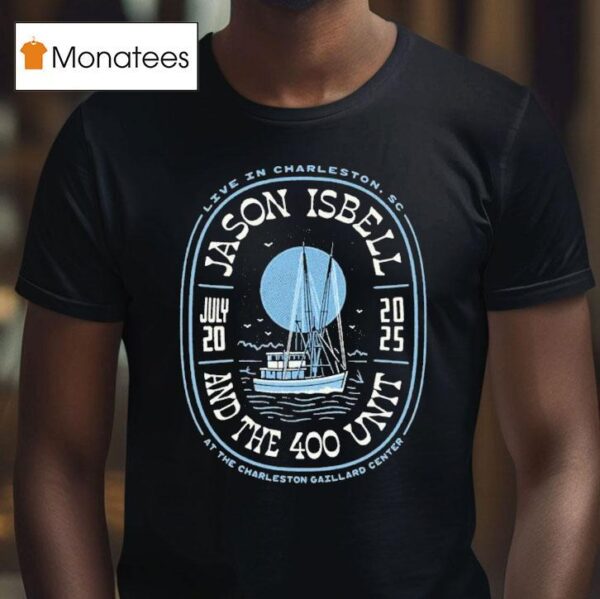 Jason Isbell And The Unit In Charleston Sc On Jul T Shirt