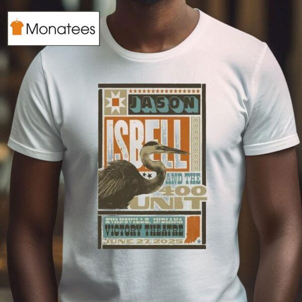 Jason Isbell The Unit Evansville In June Concer T Shirt