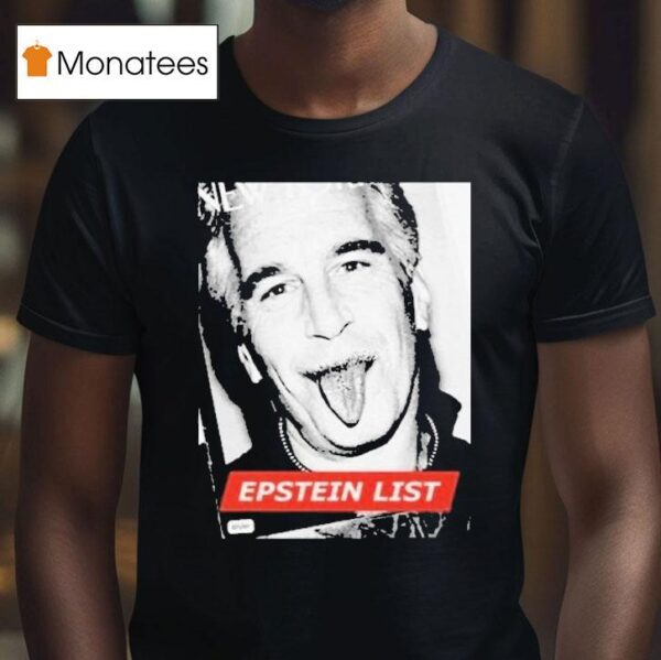Jeffrey Epstein Lis T Shirt