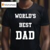 Jessie Murph World S Best Dad T Shirt