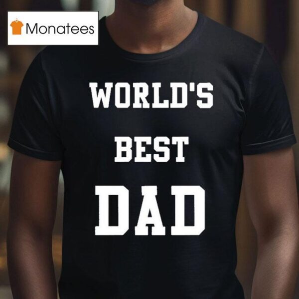 Jessie Murph World S Best Dad T Shirt