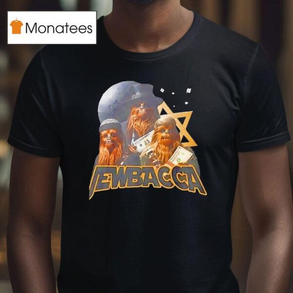 Jewbacca Chewbacca X Jews T Shirt