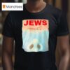 Jews Dollar Style Jaws T Shirt