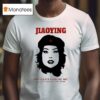 Jiaoying Summers You Can T Cancel Me You Can T Pronounce My Name T Shirt