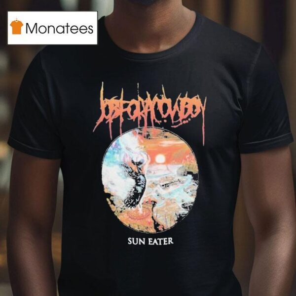 Job For A Cowboy Sun Eater T Shirt