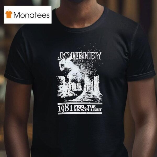 Journey Feel The Moon Ligh T Shirt