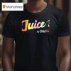 Juice By Cold Fire T Shirt