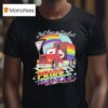 Just Keep On Truckin Pride Right We Re In It For The Long Haul T Shirt