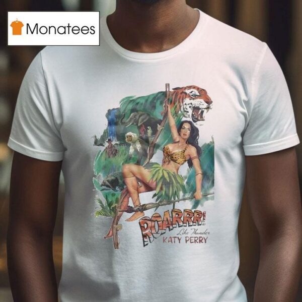 Katy Perry Roar Like Thunder Animal T Shirt