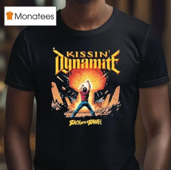 Kissin Dynamite Back With A Bang Comic T Shirt