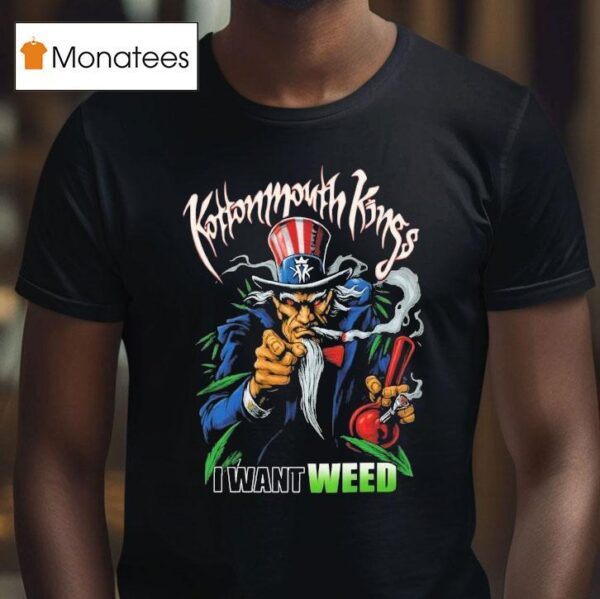 Kottonmouth Kings I Want Weed Cigarettes T Shirt