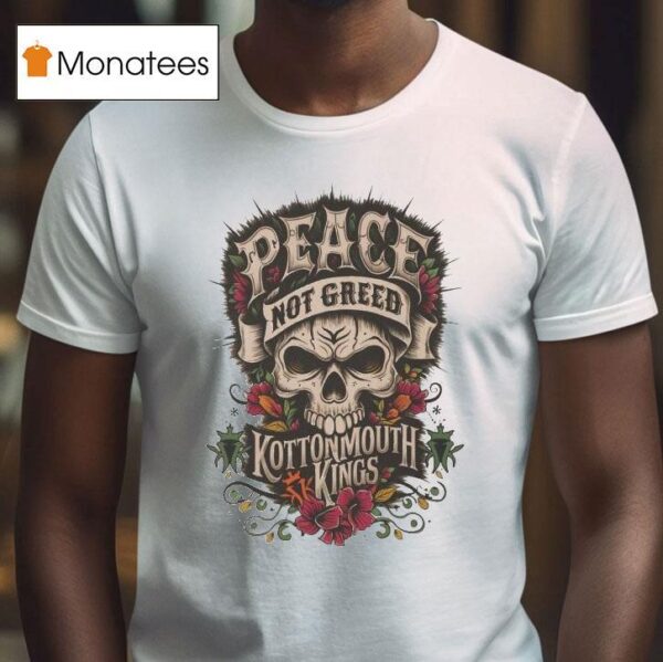 Kottonmouth Kings Peace Not Greed Skull T Shirt