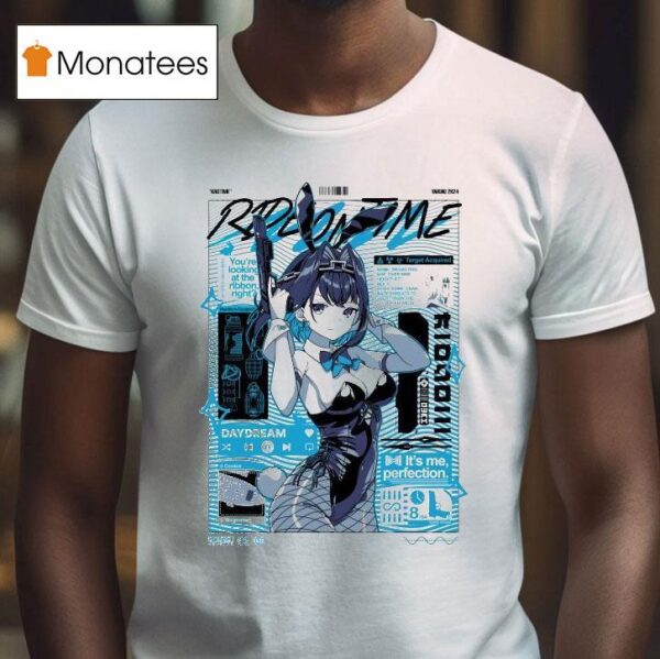 Krotime Yaruki K Ride On Time Daydream It S Me Perfection Waifu T Shirt