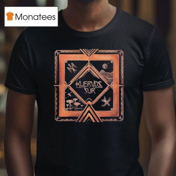 Kuervos Del Sur The Flight Of The Pilln T Shirt