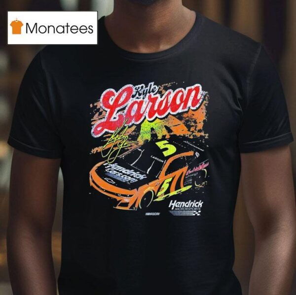 Kyle Larson Hendrickcars Darlington Hendrick Motorsports Nascar Signature T Shirt