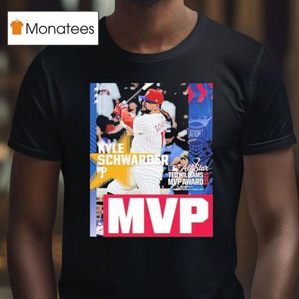 Kyle Schwarber From Philadelphia Phillies Is The Ted Williams Mvp All Star Game Mlb T Shirt