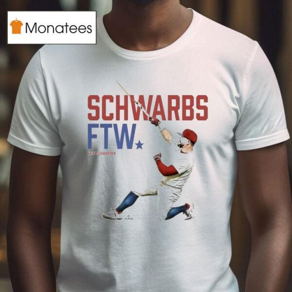 Kyle Schwarber Schwarbs Ftw T Shirt