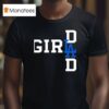 La Girl Dad New T Shirt