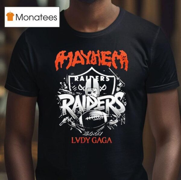 Lady Gaga X Las Vegas Raiders The Mayhem Ball Tour T Shirt