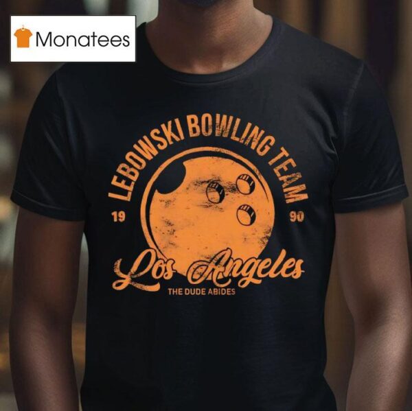 Lebowski Bowling Team Los Angeles The Dude Abides T Shirt