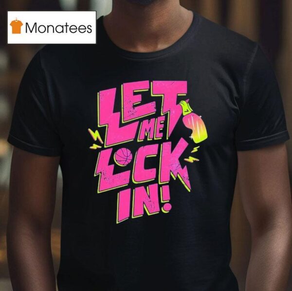 Let Me Lock In Royal Caribe T Shirt