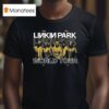 Linkin Park From Zero World Tour Venue In Beach Fl On May At Daytona International Speedway T Shirt