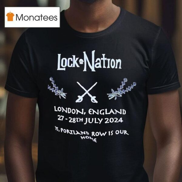 Lock Nation London England Th July T Shirt