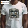 Lou Hazel Reginald Crabo T Shirt
