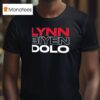 Lynn Biyen Dolo T Shirt