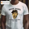 Mac Miller Most Dope Pittsburgh S Own Pittsburgh Pirates Head T Shirt