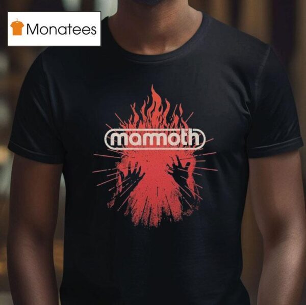 Mammoth Palms Of Flame T Shirt