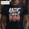 Max Holloway Ufc And Still Bmf Champion T Shirt