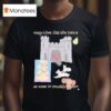 May I Live Like The Lotus At Ease In Muddy Water T Shirt